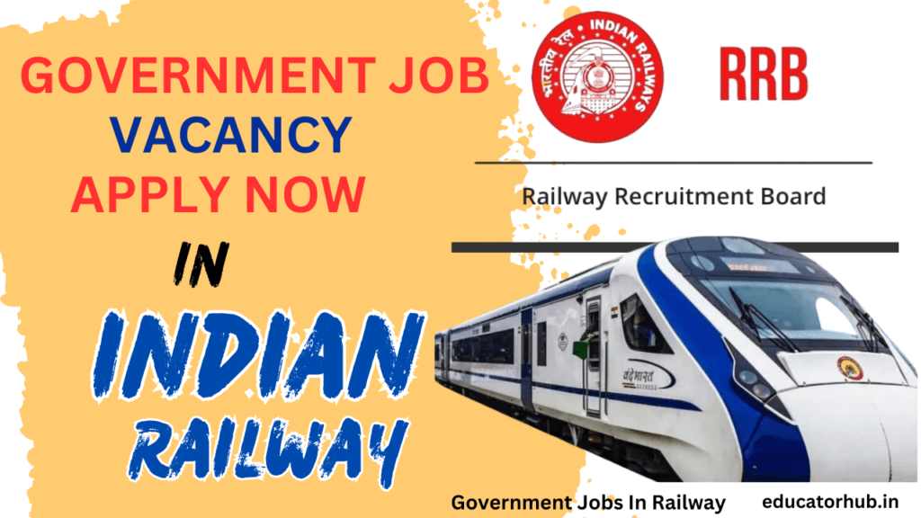 Government Jobs In Railway