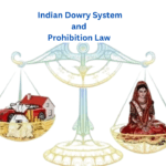 Full Detail About Indian Dowry System and Prohibition Law