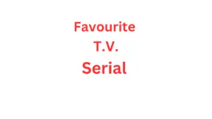 T.V. Serial